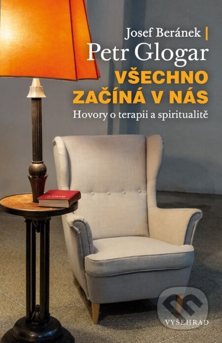 Všechno začíná v nás-Josef Beránek a Petr Glogar