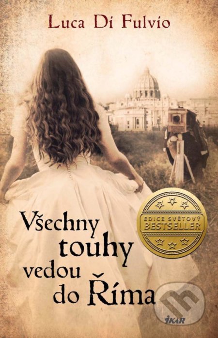 Všechny touhy vedou do Říma-Luca Di Fulvio