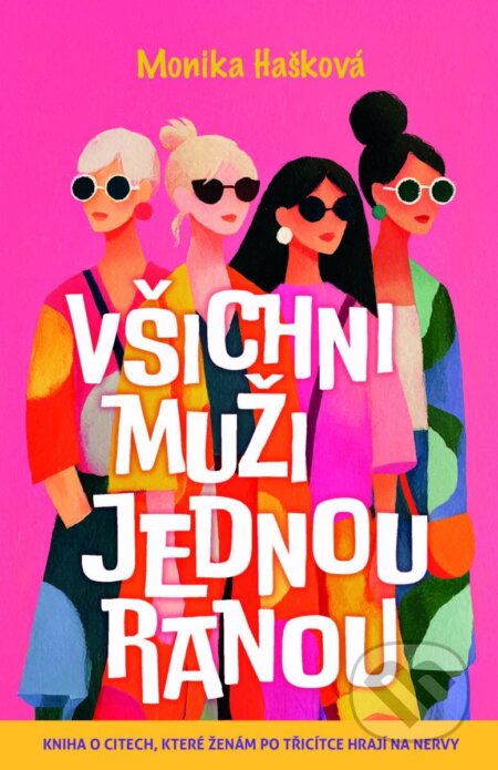 Všichni muži jednou ranou-Monika Hašková