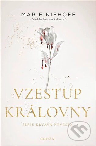Vzestup královny-Marie Niehoff