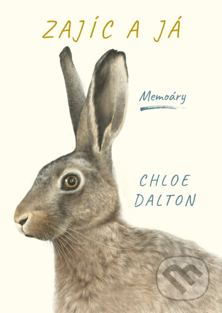 Zajíc a já-Chloe Dalton