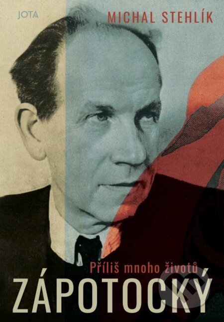 Zápotocký: Příliš mnoho životů-Michal Stehlík
