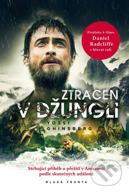 Ztracen v džungli-Yossi Ghinsberg