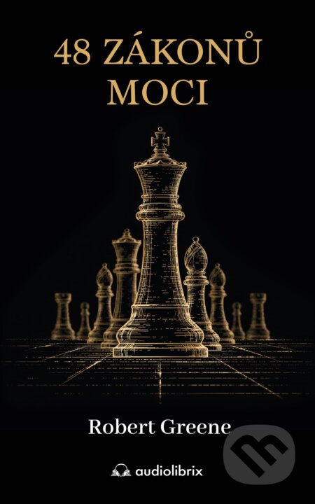 48 zákonů moci - Upřímný průvodce uměním klamu-Robert Greene