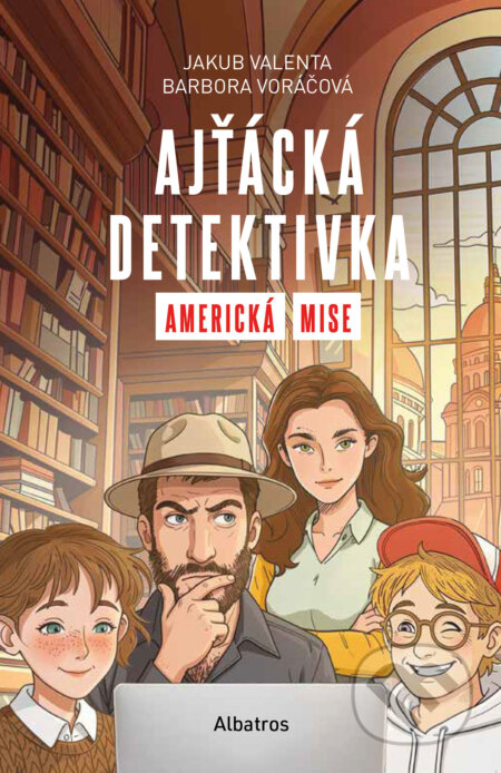 Ajťácká detektivka – Americká mise-Barbora Voráčová