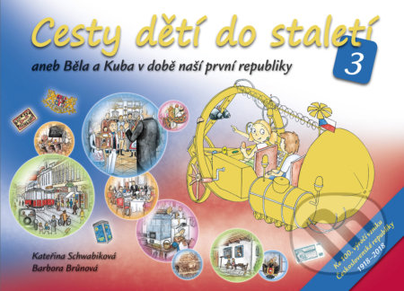 Cesty dětí do staletí 3-Kateřina Schwabiková