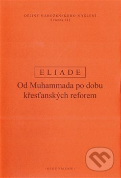 Dějiny náboženského myšlení III.-Mircea Eliade