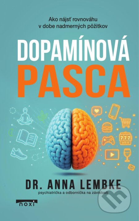 Dopamínová pasca-Anna Lembke
