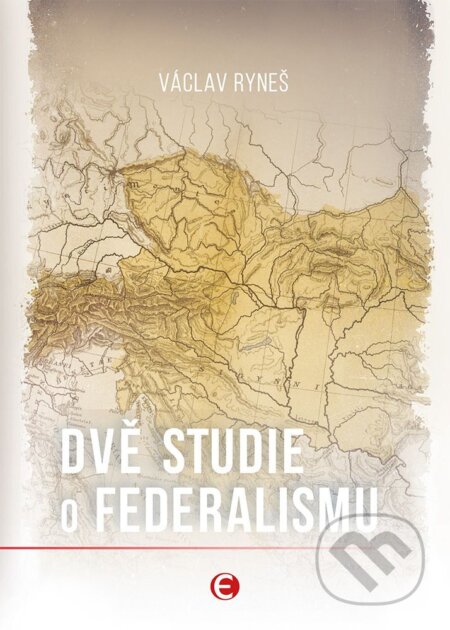 Dvě studie o federalismu-Václav Ryneš
