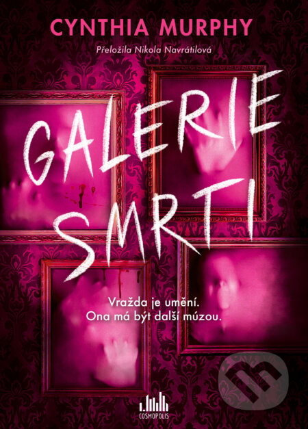 Galerie smrti-Cynthia Murphy