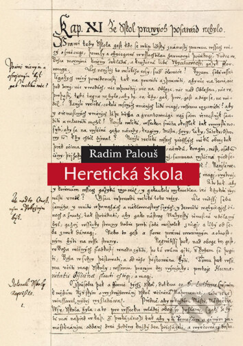 Heretická škola-Radim Palouš