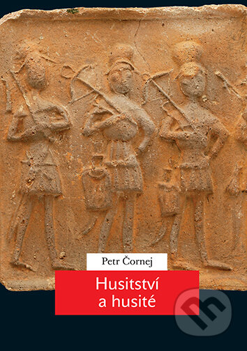 Husitství a husité-Petr Čornej