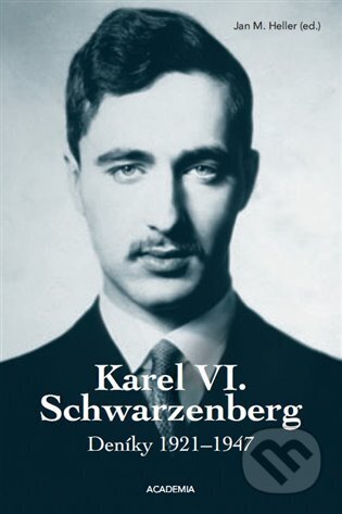 Karel VI. Schwarzenberg - komplet-Jan M. Heller
