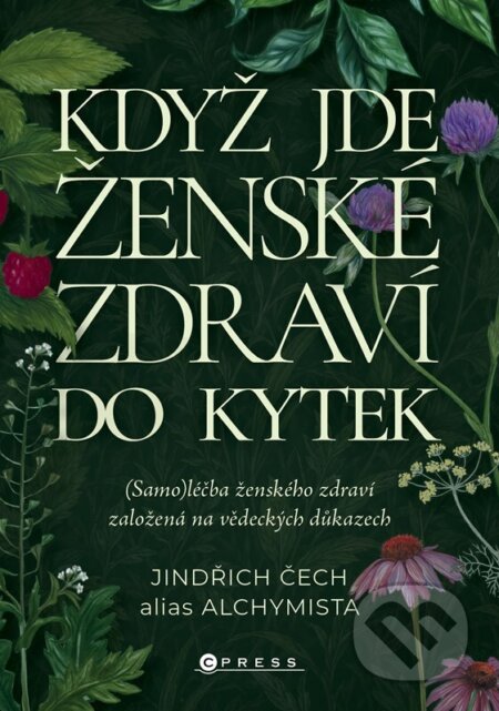 Když jde ženské zdraví do kytek-Jindřich Čech