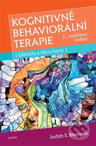 Kognitivně behaviorální terapie - Základy a něco navíc-Judith S. Becková