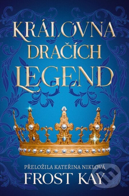 Královna dračích legend-Frost Kay