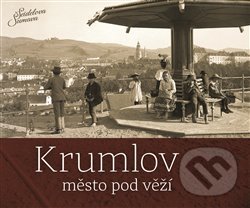 Krumlov - město pod věží-Petr Hudičák