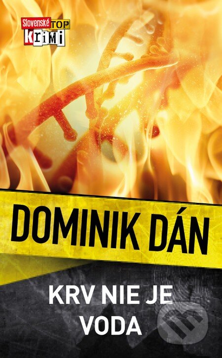 Krv nie je voda-Dominik Dán