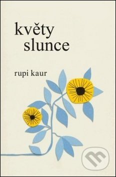 Květy slunce-Rupi Kaur