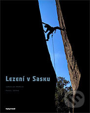Lezení v Sasku-Jaroslav Maršík a Pavel Žofka