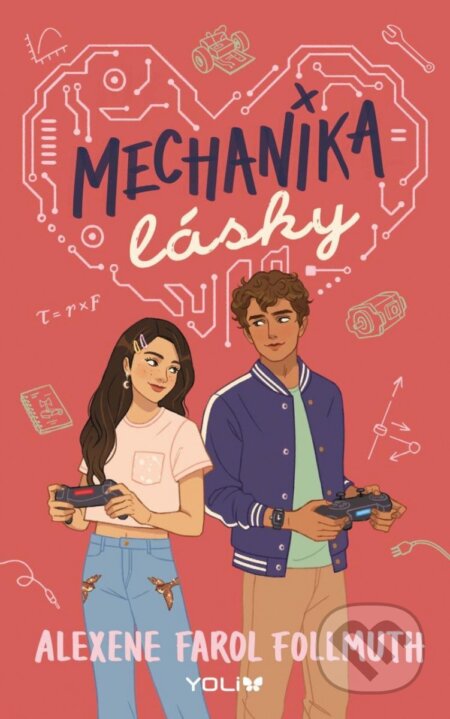 Mechanika lásky-Alexene Farol Follmuth