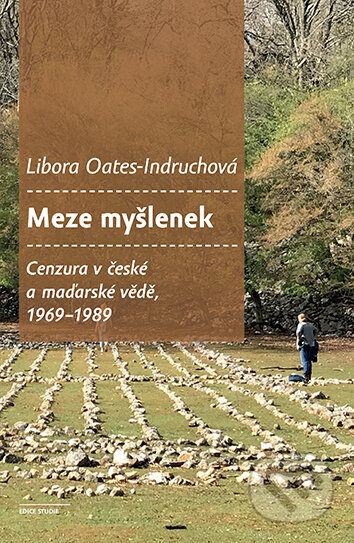 Meze myšlenek-Libora Oates-Indruchová