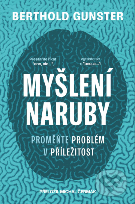 Myšlení naruby-Berthold Gunster