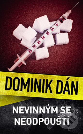 Nevinným se neodpouští-Dominik Dán