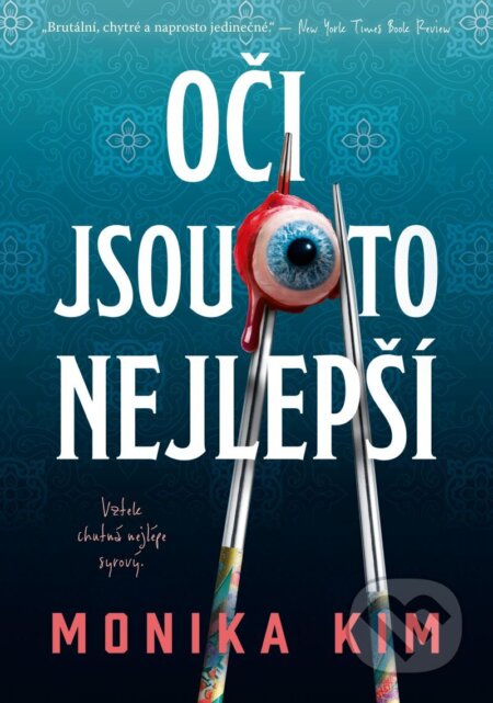 Oči jsou to nejlepší-Monika Kim