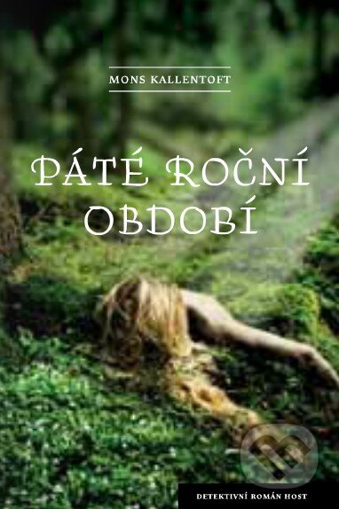 Páté roční období-Mons Kallentoft