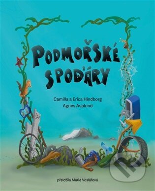 Podmořské spoďáry-Camilla Hindborg