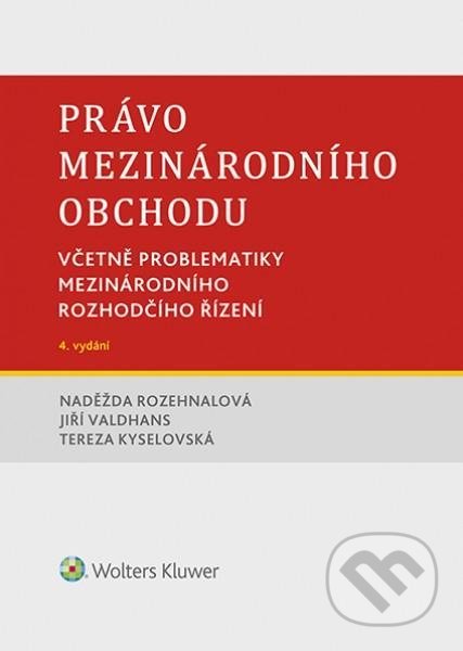Právo mezinárodního obchodu-Naděžda Rozehnalová