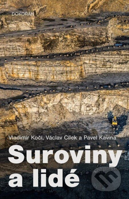 Suroviny a lidé-Václav Cílek