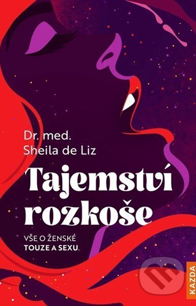 Tajemství rozkoše-Sheila de Liz
