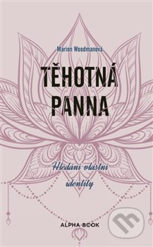 Těhotná panna-Marion Woodman