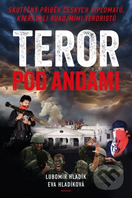 Teror pod Andami-Lubomír Hladík a Eva Hladíková