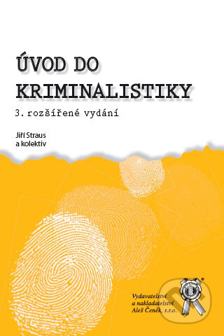 Úvod do kriminalistiky-Jiří Straus a kolektiv
