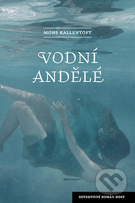 Vodní andělé-Mons Kallentoft