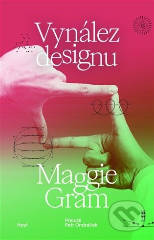 Vynález designu-Maggie Gram
