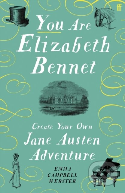 You Are Elizabeth Bennet-Emma Campbell Webster