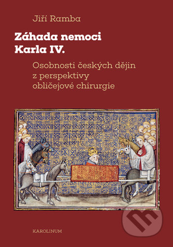 Záhada nemoci Karla IV.-Jiří Ramba