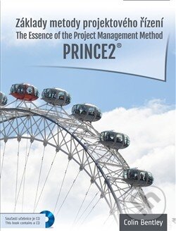 Základy metody projektového řízení Prince2-Colin Bentley