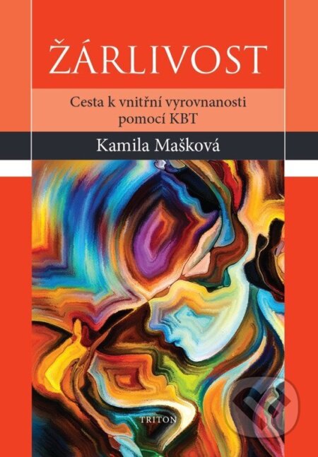 Žárlivost - cesta k vnitřní vyrovnanosti pomocí KBT-Kamila Mašková
