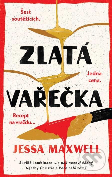 Zlatá vařečka-Jessa Maxwell