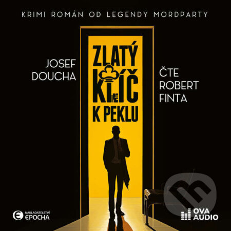 Zlatý klíč k peklu-Josef Doucha