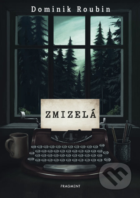Zmizelá-Dominik Roubin